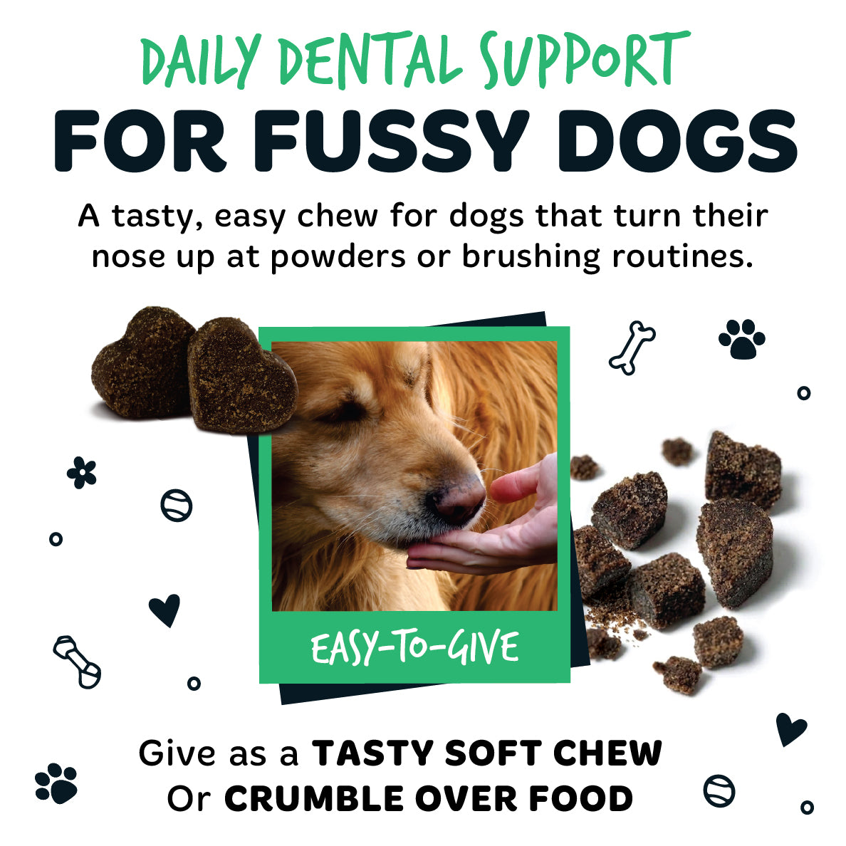 Bugalugs dental chews providing daily dental support for fussy dogs, with tasty soft chews that are easy to give whole or crumble over food.