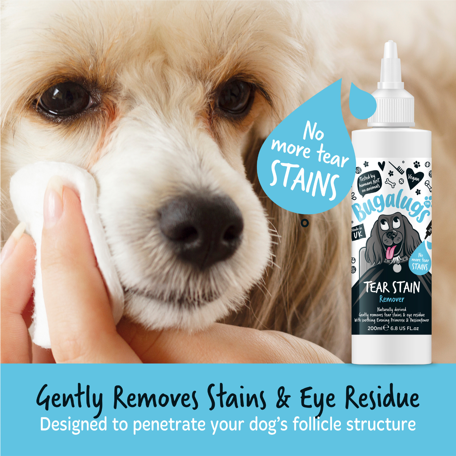 Bugalugs Tear Stain Remover - Gently removes stains and eye residue